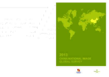 2013  CHINA NATIONAL IMAGE GLOBAL SURVEY  2013