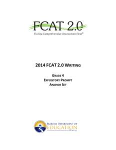 2014 FCAT 2.0 WRITING GRADE 4 EXPOSITORY PROMPT ANCHOR SET  2014 Grade 4 FCAT 2.0 Writing Anchor Set