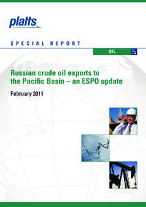 Economy of Asia / Asia / TNK-BP / Eastern Siberia – Pacific Ocean oil pipeline / Gunvor / Vankor Field / Chronology of world oil market events / Energy in Russia / Rosneft / Transneft