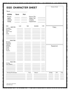 EGO CHARACTER SHEET  Character Sketch Name Abilities