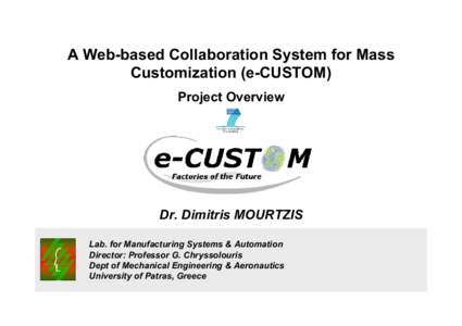 FoF 2. Mourtzis OVERVIEW_e-CUSTOM PPP_v1.ppt