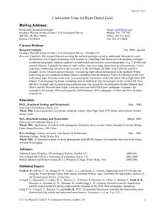 Updated[removed]Curriculum Vitae for Ryan Daniel Gold Mailing Address: Ryan Gold, Research Geologist Geologic Hazards Science Center / U.S. Geological Survey