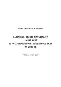 LUDNOŚĆ, RUCH NATURALNY I  MIGRACJE  W  WOJEWÓDZTWIE  WIELKOPOLSKIM W 2008 R.