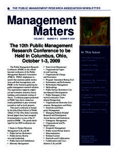 THE PUBLIC MANAGEMENT RESEARCH ASSOCIATION NEWSLETTER  Management Matters Volume 7