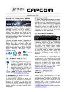 CAPCOM Issue 25: June 2008 APRSAF INTERNATIONAL WATER ROCKET EDUCATION WORKSHOP  VSSEC and JAXA will co-host the APRSAF
