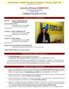 Sindicatul Administraţiei Publice „Forţa Legii”® CRAIOVA, str. C-tin Lecca Nr. 32 Amalia Adriana DOBRESCU [removed] Consilier juridic