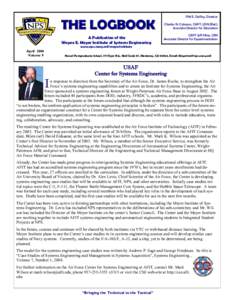THE LOGBOOK A Publication of the Wayne E. Meyer Institute of Systems Engineering Phil E. DePoy, Director Charles N. Calvano, CAPT, USN (Ret.)