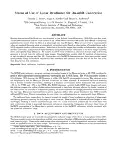 Status of Use of Lunar Irradiance for On-orbit Calibration  Thomas C. Stonea , Hugh H. Kieera and James M. Andersonb a US Geological Survey, 2255 N. Gemini Dr., Flagsta, AZ 86001, USA b New Mexico Institute of Mining a