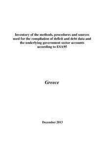 Inventory of the methods, procedures and sources used for the compilation of deficit and debt data and the underlying government sector accounts compiled according to ESA95