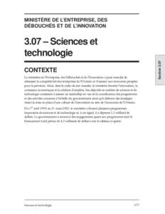 MINISTÈRE DE L’ENTREPRISE, DES DÉBOUCHÉS ET DE L’INNOVATION CONTEXTE Le ministère de l’Entreprise, des Débouchés et de l’Innovation a pour mandat de rehausser la compétitivité des entreprises de l’Ontar