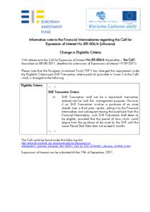 Information note to the Financial Intermediaries regarding the Call for Expression of Interest No JER[removed]Lithuania) Change in Eligibility Criteria With reference to the Call for Expression of Interest No JER[removed]h