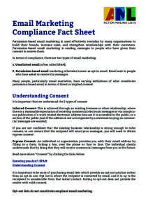 Email Marketing Compliance Fact Sheet Permission-based email marketing is used effectively everyday by many organisations to build their brands, increase sales, and strengthen relationships with their customers. Permissi