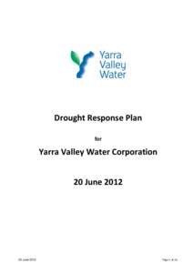 Drought Response Plan for Yarra Valley Water Corporation 20 June 2012