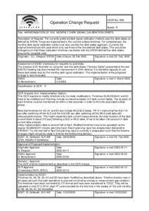 Operation Change Request  OCR No: 005 Issue: A  Title: HARMONISATION OF THE MONTHLY DARK SIGNAL CALIBRATION ORBITS.