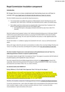 DOR[removed]Royal Commission Insulation component Introduction Mr Hangar there are so many complicated and interlocking issues you will have to consider after your legal team of advisers decide what you have to rul