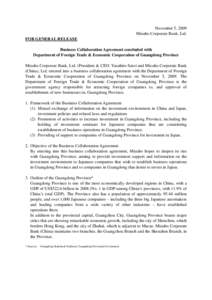 November 5, 2009 Mizuho Corporate Bank, Ltd. FOR GENERAL RELEASE Business Collaboration Agreement concluded with Department of Foreign Trade & Economic Cooperation of Guangdong Province Mizuho Corporate Bank, Ltd. (Presi