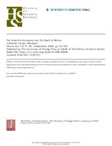 The Scientific Revolution and The Death of Nature Author(s): Carolyn Merchant Source: Isis, Vol. 97, No. 3 (September 2006), ppPublished by: The University of Chicago Press on behalf of The History of Science S