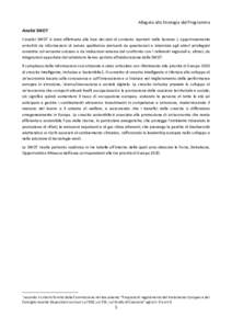 Allegato alla Strategia del Programma Analisi SWOT L’analisi SWOT è stata effettuata alla luce dei dati di contesto riportati nella Sezione I, opportunamente arricchiti da informazioni di natura qualitativa derivanti 