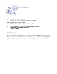 To:  Robert Kulikowski, Ph. D., Director New York City Mayor’s Office of Environmental Coordination  From: Assistant Commissioner David Kelly