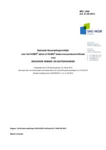 BRL 1008 d.dNationale Beoordelingsrichtlijn voor het KOMO® attest of KOMO® attest-met-productcertificaat voor