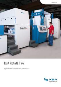 People & Print  KBA RotaJET 76 Digital flexibility with industrial performance  Koenig & Bauer AG