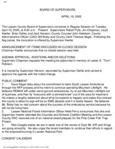 clerk  BOARD OF SUPERVISORS APRIL 19, 2005  The Lassen County Board of Supervisors convenes in Regular Session on Tuesday,