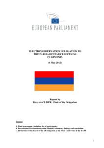 ELECTION OBSERVATION DELEGATION TO THE PARLIAMENTARY ELECTIONS IN ARMENIA (6 May[removed]Report by