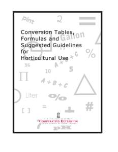 Conversion Tables, Formulas and Suggested Guidelines for Horticulture