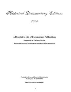 Historical Documentary Editions 2000