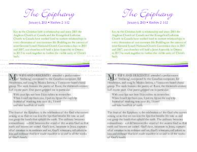 The Epiphany  The Epiphany January 6, 2013 • Matthew 2: 1-12