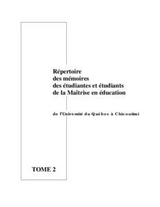 Répertoire des mémoires des étudiantes et étudiants de la Maîtrise en éducation de l’Université du Québec à Chicoutimi