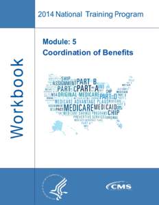 Module: 5 Coordination of Benefits Workbook