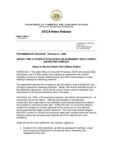DEPARTMENT OF COMMERCE AND CONSUMER AFFAIRS Office of Consumer Protection DCCA News Release LINDA LINGLE GOVERNOR