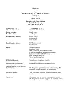 MINUTES UTAH UTAH ELECTRICAL LICENSING BOARD MEETING August 8, 2011 Room 474 – 4th Floor – 9:00 am