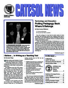 VOLUME 41 NUMBER 3 WINTER 2009 CATESOL NEWS Technology and Education: