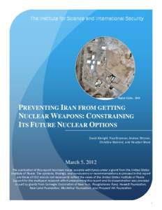 The Institute for Science and International Security  Digital Globe - ISIS PREVENTING IRAN FROM GETTING NUCLEAR WEAPONS: CONSTRAINING