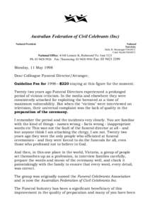 Australian Federation of Civil Celebrants (Inc) National President National Secretary Dally R. Messenger FMAFCC