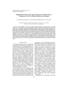 Caribbean Journal of Science, Vol. 38, No. 3-4, 165–183, 2002 Copyright 2002 College of Arts and Sciences University of Puerto Rico, Mayagu¨ez Mapping the Forest Type and Land Cover of Puerto Rico, a Component of the 