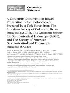 Consensus Statement A Consensus Document on Bowel Preparation Before Colonoscopy: Prepared by a Task Force From The