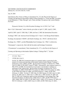 Notice of Filing of Amendment No. 15 to the Plan for the Purpose of Creating and Operating an Intermarket Option Linkage Relating to a “Trade and Ship” Exception to the Definition of “Trade-Through”...; Rel. No. 