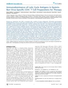 Immunodominance of Lytic Cycle Antigens in EpsteinBarr Virus-Specific CD4+ T Cell Preparations for Therapy Dinesh Adhikary1,2, Uta Behrends1,2, Heike Boerschmann2, Andrea Pfu¨nder2, Stefan Burdach2, Andreas Moosmann3, K