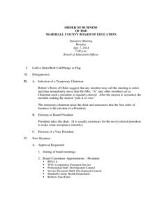 ORDER OF BUSINESS OF THE MARSHALL COUNTY BOARD OF EDUCATION Statutory Meeting Monday July 7, 2014