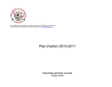 Accueil Multiethnique et Intégration des Nouveaux Arrivants à Terrebonne et les Environs 630 Léon Martel, Terrebonne, Québec J6W 2J9[removed]removed] Plan d’action[removed]Assemblée générale 