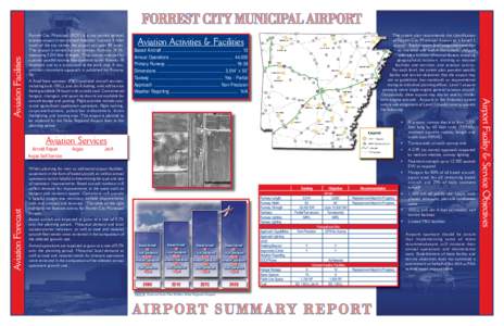 Forrest City Municipal (FCY) is a city owned general aviation airport in east central Arkansas. Located 4 miles south of the city center, the airport occupies 80 acres. The airport is served by one runway, Runway 18-36, 