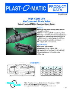 CATALOG HSA2  High Cycle Life Air-Operated Pinch Valve Patent Pending EPDMh2 Elastomer Sleeve Design Features