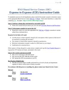 Page |1  IFAS Shared Service Centers (SSC) Expense to Expense (E2E) Instruction Guide To standardize processes for all departments, please email all documents (scanned or electronic copies)