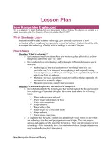 Lesson  Lesson Plan New Hampshire Unplugged This is an adaptation by Linda Burdick of a lesson plan prepared by Carol Sullivan. The adaptation is included as a sample lesson plan in the New Hampshire History Curriculum, 