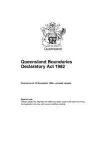 Queensland  Queensland Boundaries Declaratory Act[removed]Current as at 10 November 1994—revised version