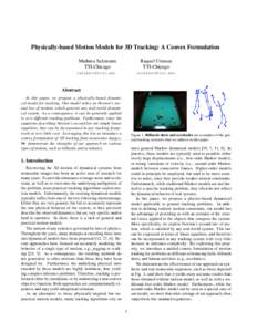 Physically-based Motion Models for 3D Tracking: A Convex Formulation Mathieu Salzmann TTI-Chicago Raquel Urtasun TTI-Chicago