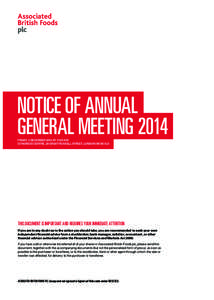 NOTICE OF ANNUAL GENERAL MEETING 2014 FRIDAY, 5 DECEMBER 2014 ATAM CONGRESS CENTRE, 28 GREAT RUSSELL STREET, LONDON WC1B 3LS  THIS DOCUMENT IS IMPORTANT AND REQUIRES YOUR IMMEDIATE ATTENTION